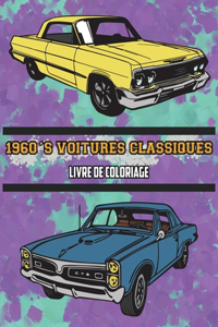 1960's Voitures Classiques Livre de Coloriage