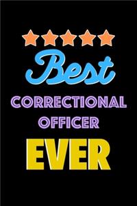 Best Correctional Officer Evers Notebook - Correctional Officer Funny Gift