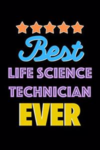 Best Life Science Technician Evers Notebook - Life Science Technician Funny Gift