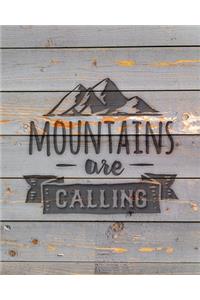 Mountains Are Calling