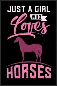 just a girl who loves horses