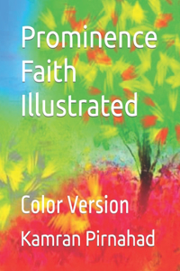 Prominence Faith Illustrated