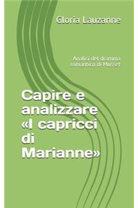 Capire e analizzare I capricci di Marianne