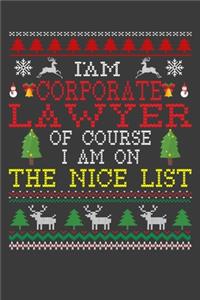 I Am Corporate Lawyer Of Course I am On The Nice List