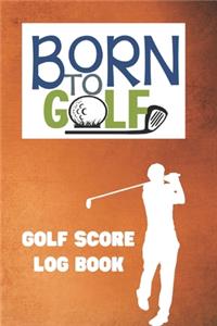 Born To Golf