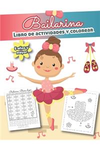 Bailarina Libro de Actividades y Colorear 5 años y mayor