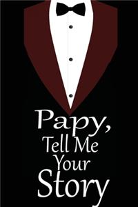 pappy, tell me your story