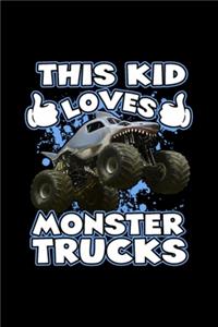 This Kid Loves Monster Trucks