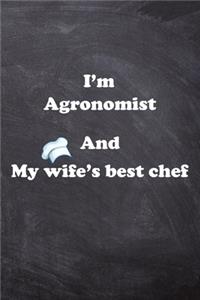 I am Agronomist And my Wife Best Cook Journal: Lined Notebook / Journal Gift, 120 Pages, 6x9, Soft Cover, Matte Finish