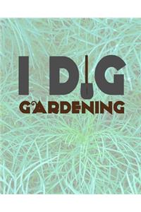 I Dig Gardening