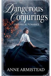 Dangerous Conjurings