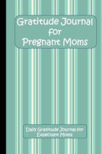 Gratitude Journal for Pregnant Moms