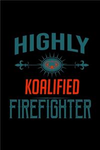 Highly koalified firefighter