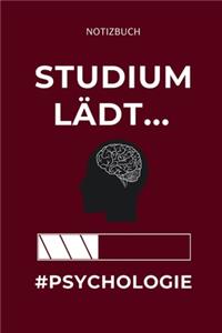 Notizbuch Studium Lädt... #psychologie: A5 Notizbuch BLANKO für Psychologie Studenten - zukünftige Psychologen - zum Studienstart - Erstes Semester - Abitur - witzige Geschenkidee