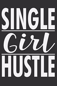 Single Girl Hustle