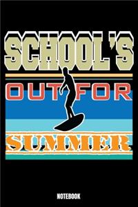 School'S Out For Summer Notebook