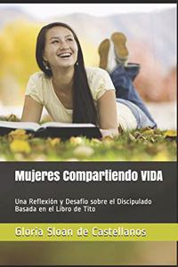 Mujeres Compartiendo VIDA