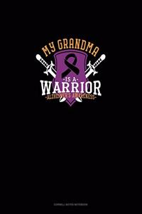 My Grandma Is A Warrior Alzheimer's Awareness