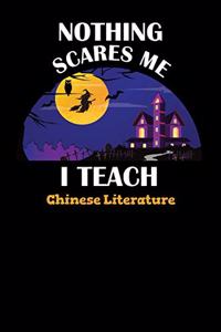 Nothing Scares Me I Teach Chinese Literature