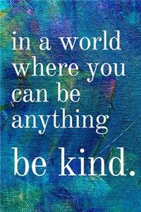 Be kind