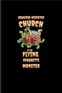 Ordained Minister Church Of The Flying Spaghetti Monster