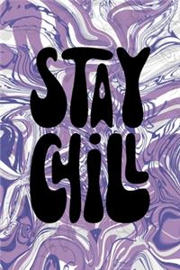 Stay Chill