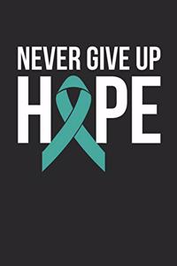 Never Give Up Hope Notebook - Ovarian Cancer Survivor Gift - Vintage Fight Cancer Journal - Ovarian Cancer Awareness Diary