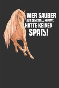 Wer sauber aus dem Stall kommt hatte keinen Spaß Kalender 2020