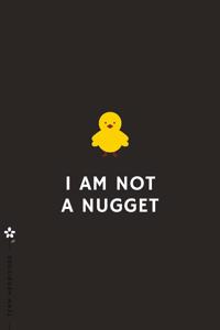 TEAM HERBIVORE I am NOT a nugget