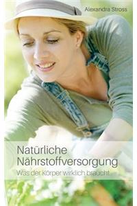 Natürliche Nährstoffversorgung