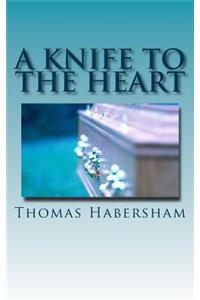 A Knife to the Heart