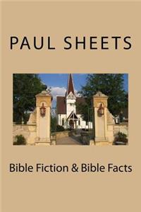 Bible Fiction & Bible Facts