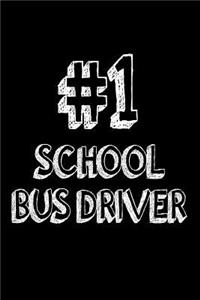 #1 School Bus Driver