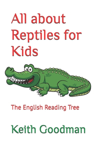 All about Reptiles for Kids