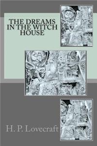 The Dreams In The Witch House