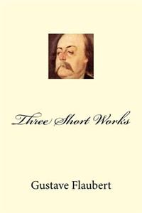 Three Short Works