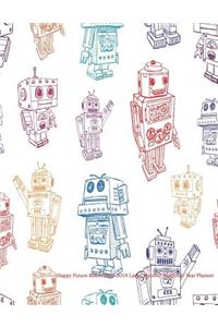 Happy Future Robot 2018-2019 Large Monthly Academic Year Planner