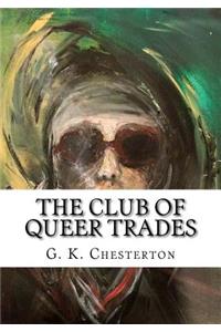 The Club of Queer Trades