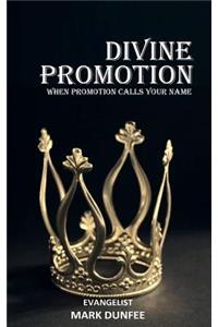 Divine Promotion