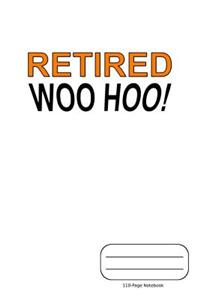 Retired Woo Hoo!