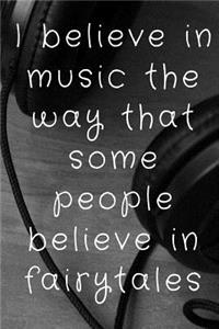 I Believe in Music