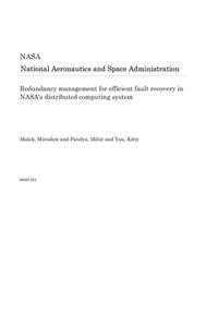 Redundancy Management for Efficient Fault Recovery in Nasa's Distributed Computing System