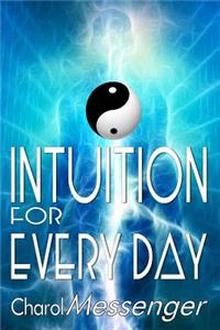 Intuition for Every Day