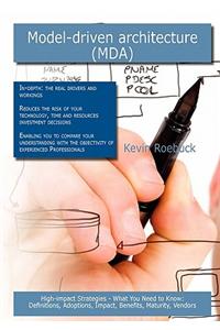 Model-Driven Architecture (Mda)