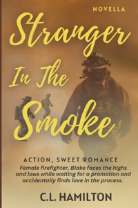 Stranger In The Smoke