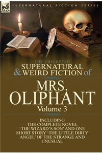 Collected Supernatural and Weird Fiction of Mrs Oliphant
