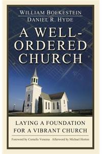 A Well ordered Church