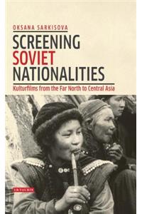 Screening Soviet Nationalities