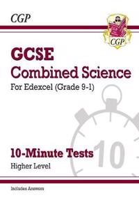 New Grade 9-1 GCSE Combined Science: Edexcel 10-Minute Tests (with answers) - Higher