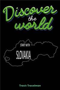 Discover the World Start with Slovakia